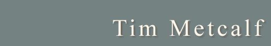 Website of Tim Metcalf